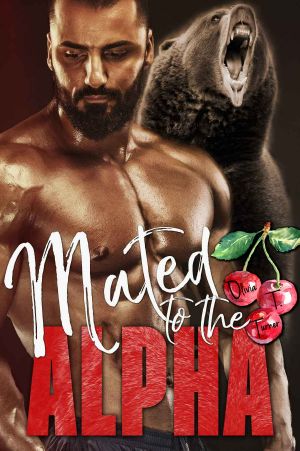 [Alphas in Heat 04] • Mated to the Alpha · Alphas in Heat Book Four